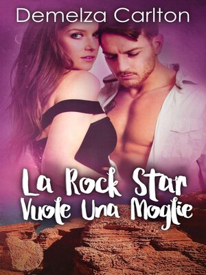 cover image of La Rock Star Vuole Una Moglie